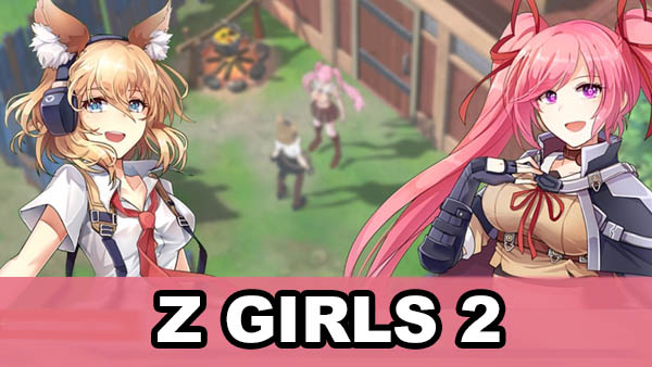 Zgirls 2-Last One MOD APK